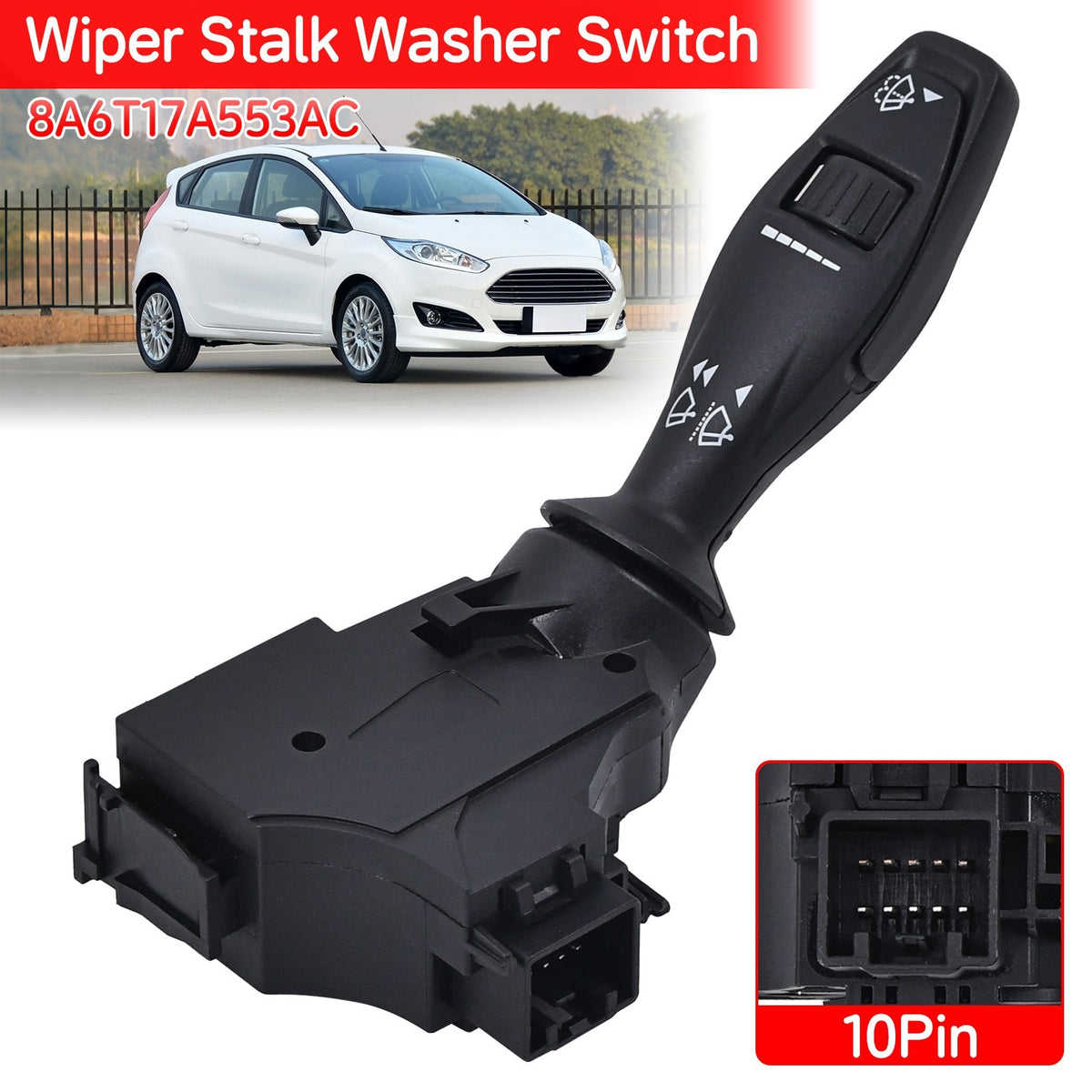Fits Ford Fiesta MK7 2008-2017 Wiper Stalk Washer Switch 8A6T17A553AC 1537625