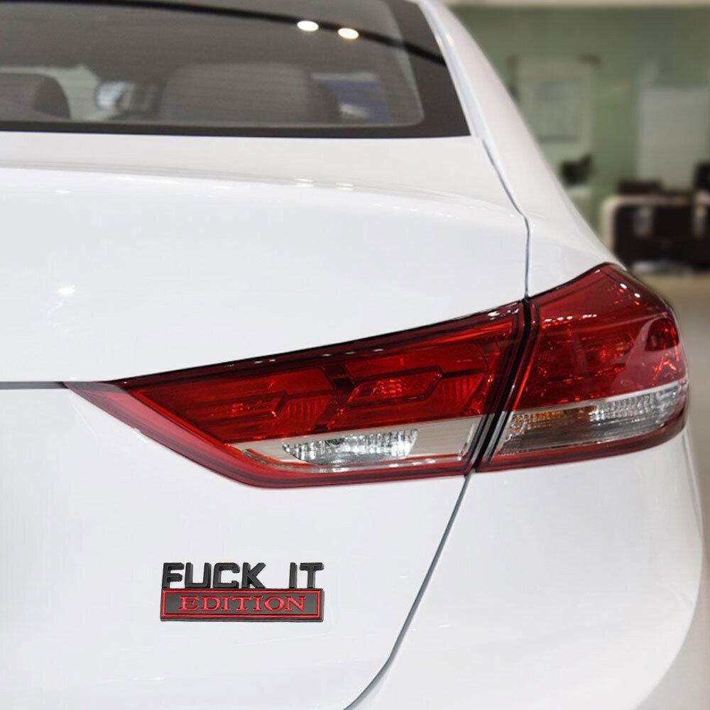 Car Badge Decal Sticker Emblem 3D Fuck-it Edition Metal Black/White