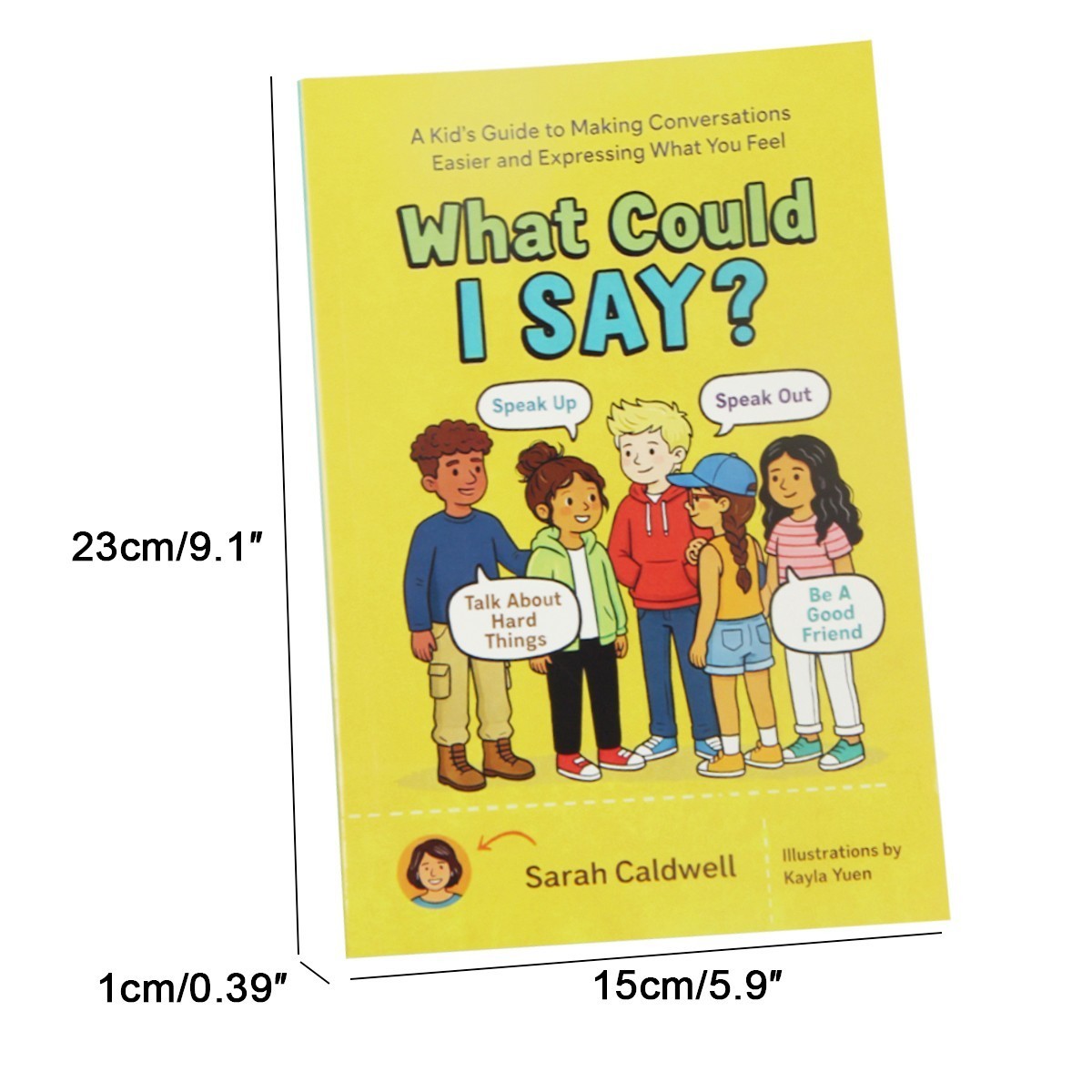 What Could I Say?-A Kid's Guide to Super-Useful Social Skills Help You Get Along