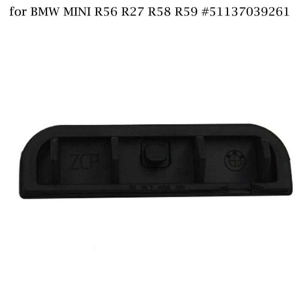 For BMW MINI R56 R57 R58 R59 51137039261 Boot Tailgate Handle Button Cap Cover
