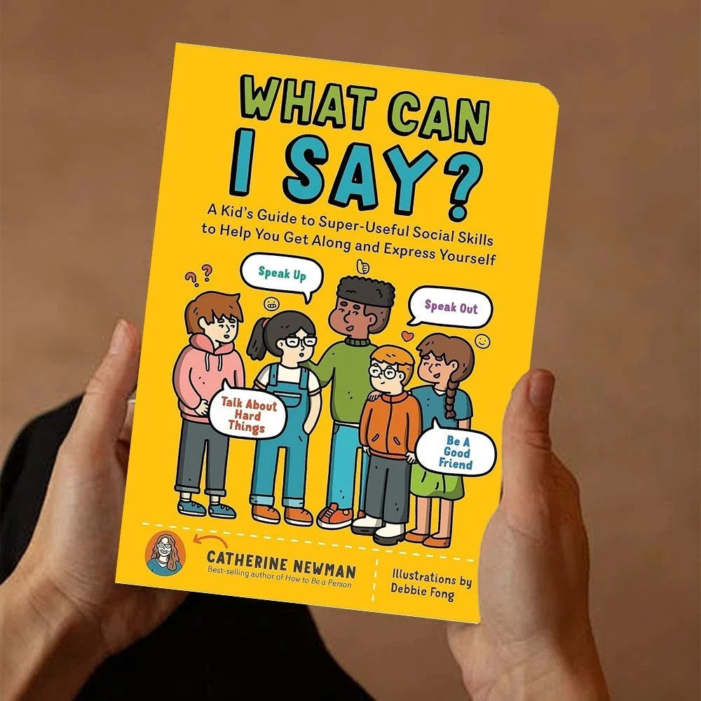 What Can I Say?: A Kid's Guide to Super-Useful Social S - Paperback / softback N