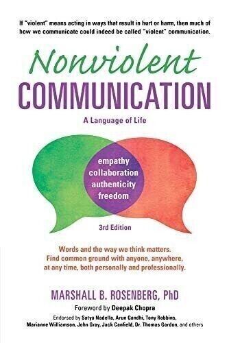 Nonviolent Communication 3rd Ed (Nonviolent Communication Guides) Paperback