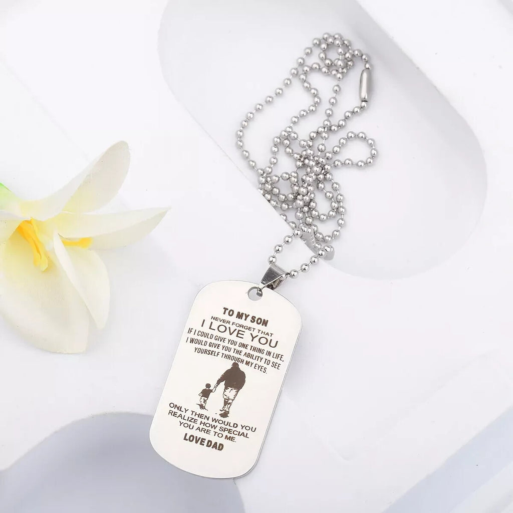 Father Son Pendant To My Son Never Forget That I Love You Dog Tag Necklace Gift
